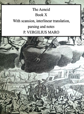预订 Aeneid Book 10: With scansion, interlinear translation, parsing and notes: 9798370191046