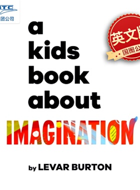 现货 关于想象力，孩子要知道 LeVar Burton 能力培养 英文原版 A Kids Book about Imagination