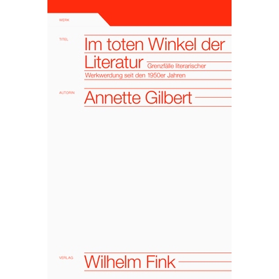 预订 Im toten Winkel der Literatur: Grenzfälle literarischer Werkwerdung seit den 1950er Jahren 文学的盲点：20 世纪 50
