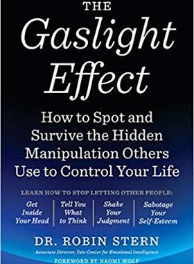 英文原版 煤气灯效应 The Gaslight Effect 摆脱隐形情感虐待控制PUA伤害 婚姻家庭工作心理学