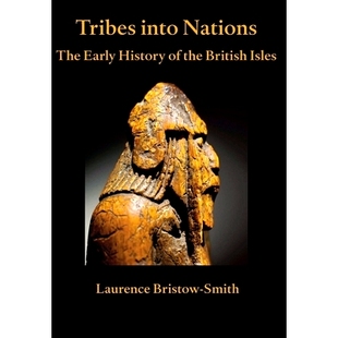 History 9781399932837 into Isles British Early the Nations Tribes 预订