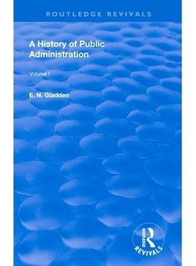 预订 A History of Public Administration: Volume I: From the Earliest Times to the Eleventh Century: 9780367133023
