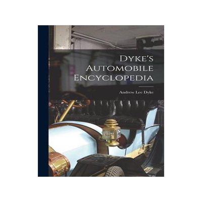 [预订]Dyke’s Automobile Encyclopedia 9781015563995