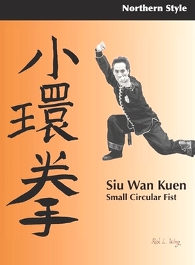 预订 Siu Wan Kuen: Small Circular Fist: 9781688259782