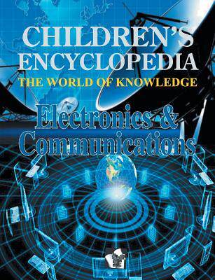 [预订]Children’s Encyclopedia Electronics & Communications 9789350578353