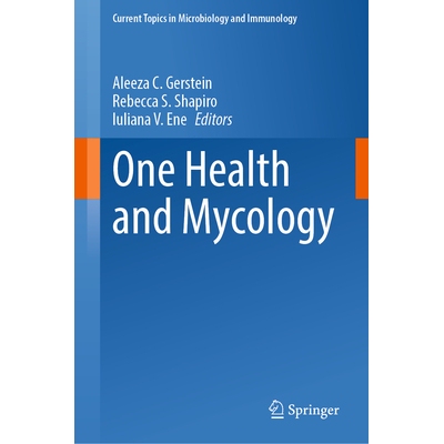 预订 One Health and Mycology 同一健康与真菌学: 9783032078216