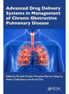 预订 Advanced Drug Delivery Systems in Management of Chronic Obstructive Pulmonary Disease: 9781032812595