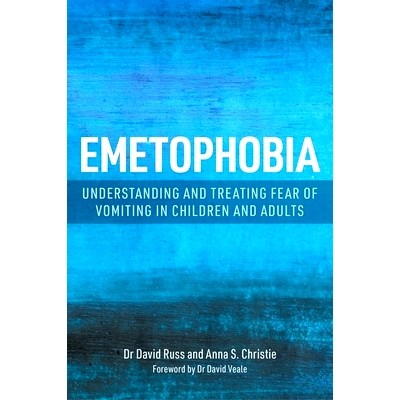 预订 Emetophobia: Understanding and Treating Fear of Vomiting in Children and Adults: 9781839976575
