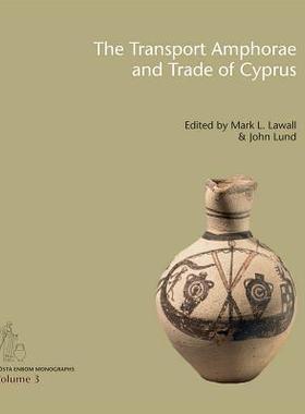 [预订]The Transport Amphorae and Trade of Cyprus 9788771242133