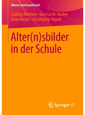 预订 Alter(n)sbilder in der Schule 学校的年龄图: 9783658044626