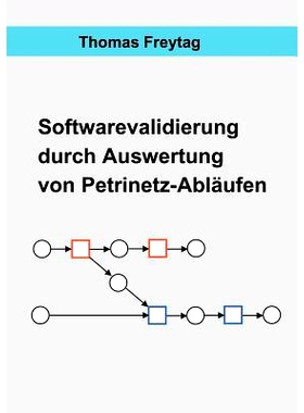 预订 Software - Validierung durch Auswertung von Petrinetz-Abläufen: 9783831116515