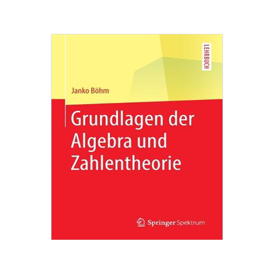 预订 Grundlagen der Algebra und Zahlentheorie