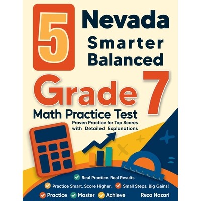 预订 5 Nevada Smarter Balanced Grade 7 Math Practice Tests: Proven Practice for Top Scores with Detailed Explanations 97