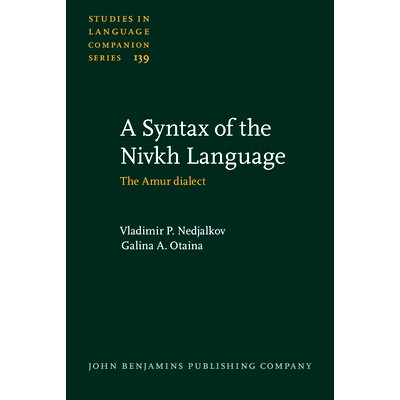 预订 A Syntax of the Nivkh Language. the Amur dialect. 尼夫赫语语法: 9789027206060