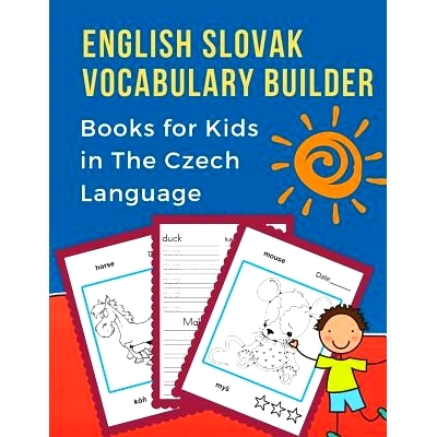 预订 English Slovak Vocabulary Builder Books for Kids in The Czech Language: Bilingual animals words card games. 100 fre