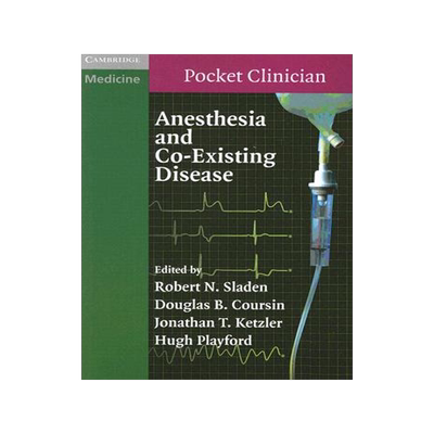 【预售】Anesthesia and Co-Existing Disease
