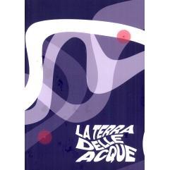 预订 La terra delle acque : Crema, Museo civico di Crema e del Cremasco, sale Agello, 18 marzo - 21 maggio 2023: 9788894