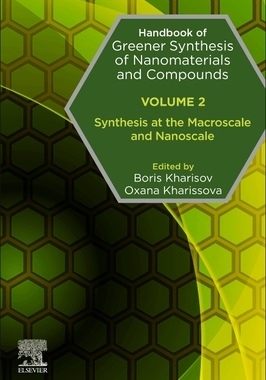 【预订】Handbook of Greener Synthesis of Nanomaterials and Compounds: Volume 2: Synthesis at the Macroscale and Na...