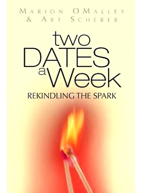 预订 Two Dates A Week: ReKindling the Spark: 9780615829425