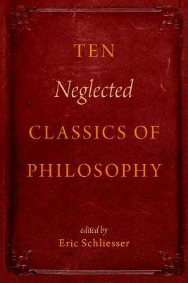 【预订】Ten Neglected Classics of Philosophy