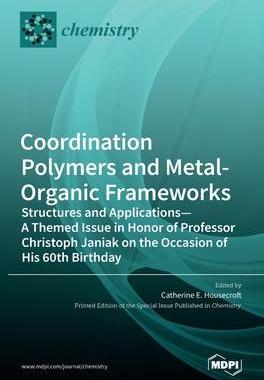 [预订]Coordination Polymers and Metal-Organic Frameworks: Structures and Applications-A Themed Issue in Ho 9783036519586