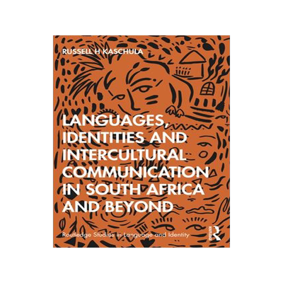 [预订]Languages, Identities and Intercultural Communication in South Africa and Beyond 9780367364359