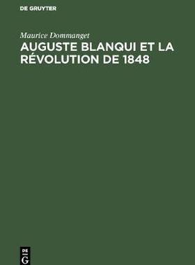 【预订】Auguste Blanqui et la révolution de 1848 9783111186948