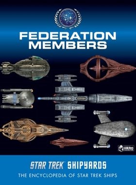 预订 Star Trek Shipyards: Federation Members: 9781858755762