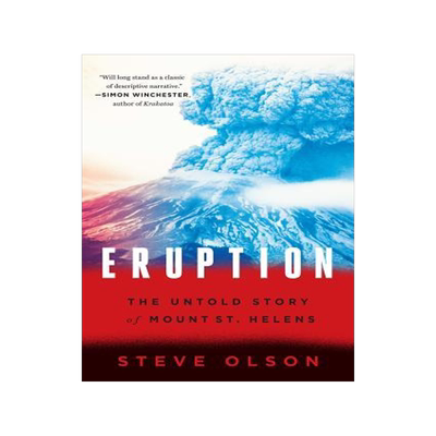 [预订]Eruption: The Untold Story of Mount St. Helens 9780393353587