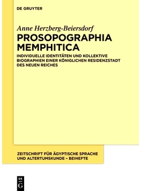 预订 Prosopographia Memphitica: Individuelle Identitäten und kollektive Biographien einer königlichen Residenzstadt de