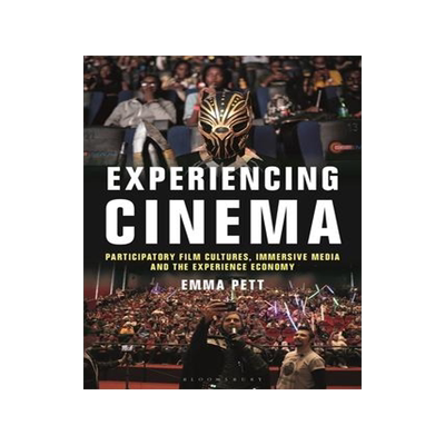 [预订]Experiencing Cinema: Participatory Film Cultures, Immersive Media and the Experience Economy 9781501374883