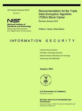 预订 Recommendation for the Triple Data Encryption Algorithm (TDEA) Block Cipher: 9781497528178