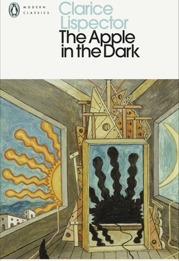 预售 黑暗中的苹果 李斯佩克朵 企鹅当代经典 英文原版 The Apple in the Dark: Clarice Lispector (Penguin Modern Classics)