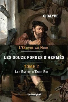 [预订]Les douze forges d’Hermès, Vol. 2. Les enfers d’Enée-roi, Vol. 2 9782810303328
