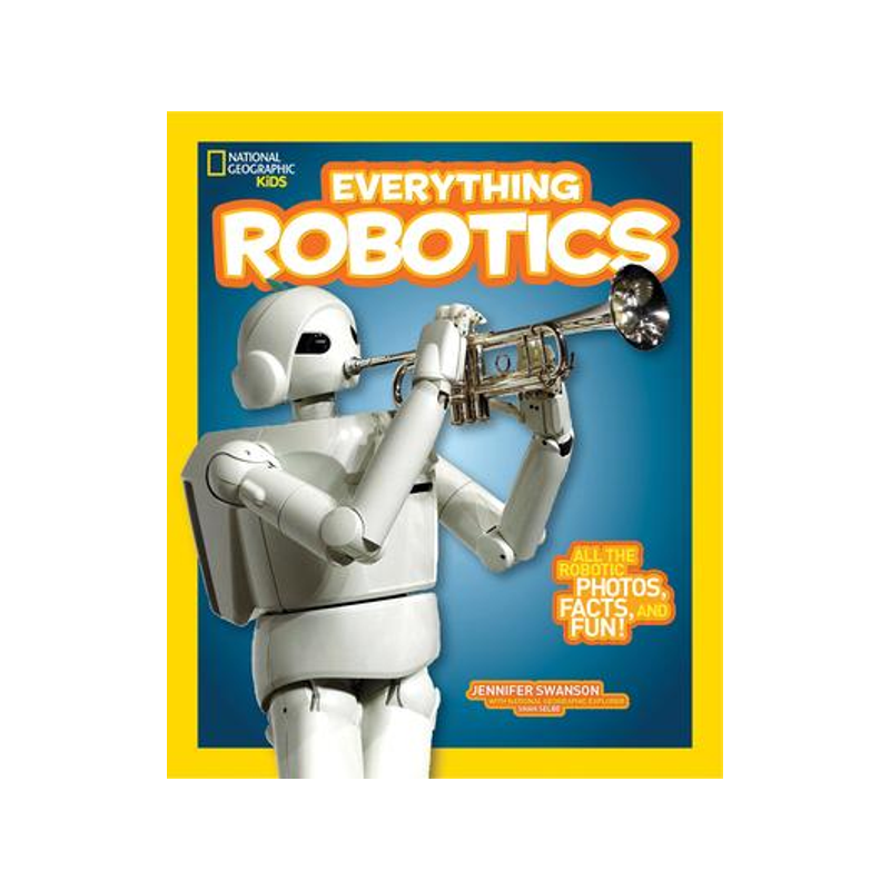 [预订]National Geographic Kids Everything Robotics: All the Photos, Facts, and Fun to Make You Race for Ro 9781426323324