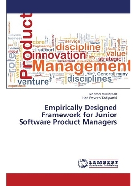 预订 Empirically Designed Framework for Junior Software Product Managers 初级软件产品经理的经验框架设计: 9783659176326
