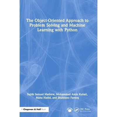 预订 The Object-Oriented Approach to Problem Solving and Machine Learning with Python 基于Python的面向对象问题求解与机器