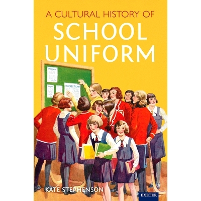 预订 A Cultural History of School Uniform: The History of School Uniform in Britain 校服的文化史：英国校服的历史: 978180