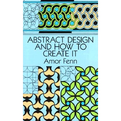预订 Abstract Design and How to Create It 9780486276731