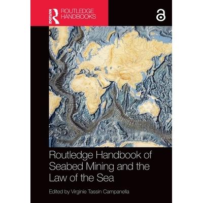 预订 Routledge Handbook of Seabed Mining and the Law of the Sea: 9781032613338