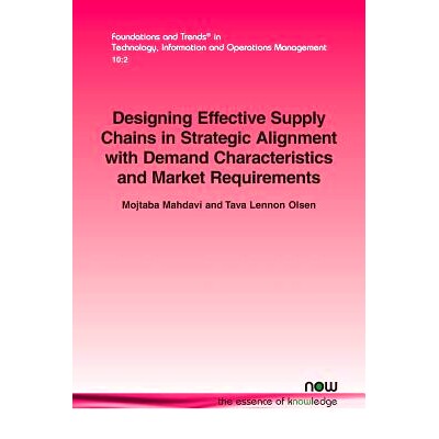 预订 Designing Effective Supply Chains in Strategic Alignment with Demand Characteristics and Market Requirements 设计包