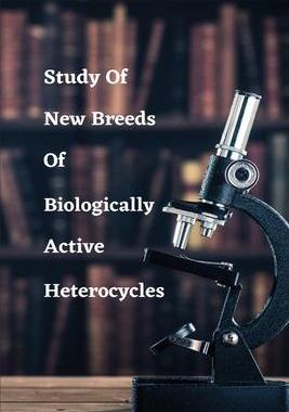 [预订]Study of new breeds of biologically active heterocycles 9781805247944