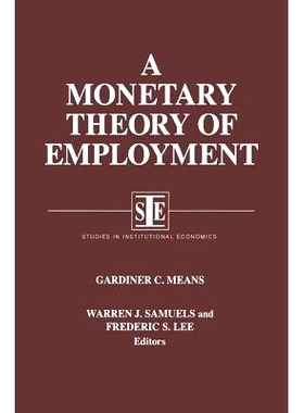 预订 A Monetary Theory of Employment: 9781563244773