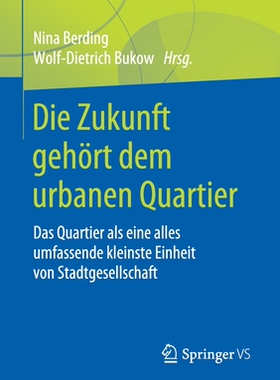 预订 Die Zukunft gehört dem urbanen Quartier