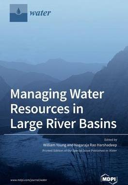 [预订]Managing Water Resources in Large River Basins 9783036504667