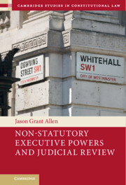 【预订】Non-Statutory Executive Powers and Judicial Review 9781316510667