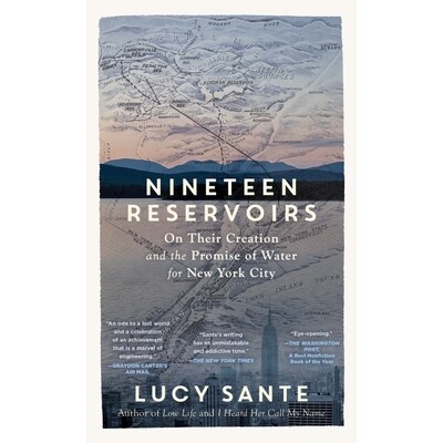 十九个水库：论它们的创建和纽约市的水承诺Nineteen Reservoirs