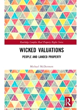 预订 Wicked Valuations: People and Landed Property 邪恶的估价：人与占有土地: 9781138584785