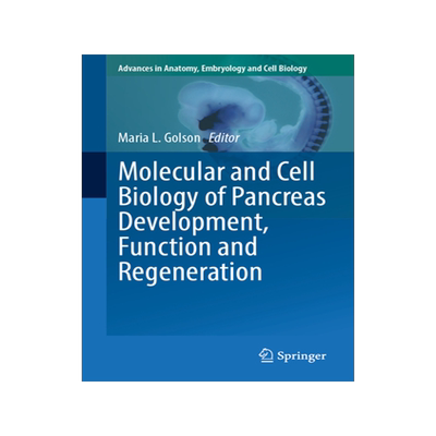 预订 Molecular and Cell Biology of Pancreas Development, Function and Regeneration