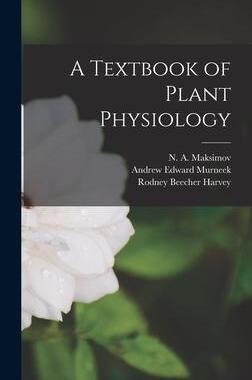 [预订]A Textbook of Plant Physiology 9781013827945